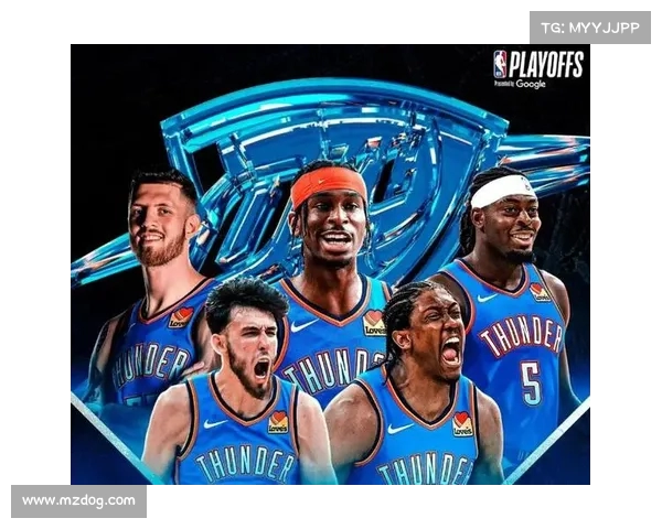 雷霆崛起：从西部劲旅到未来冠军之路的蜕变与挑战